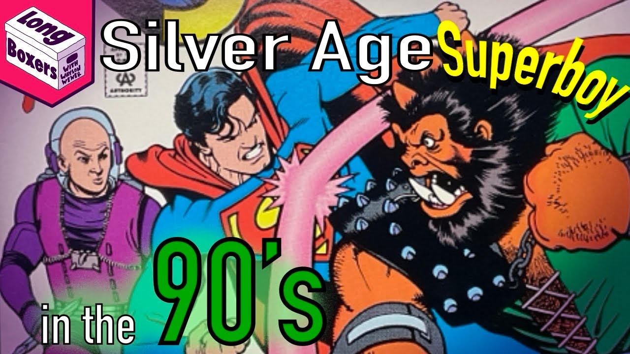 Silver Age Superboy, in the 90’s