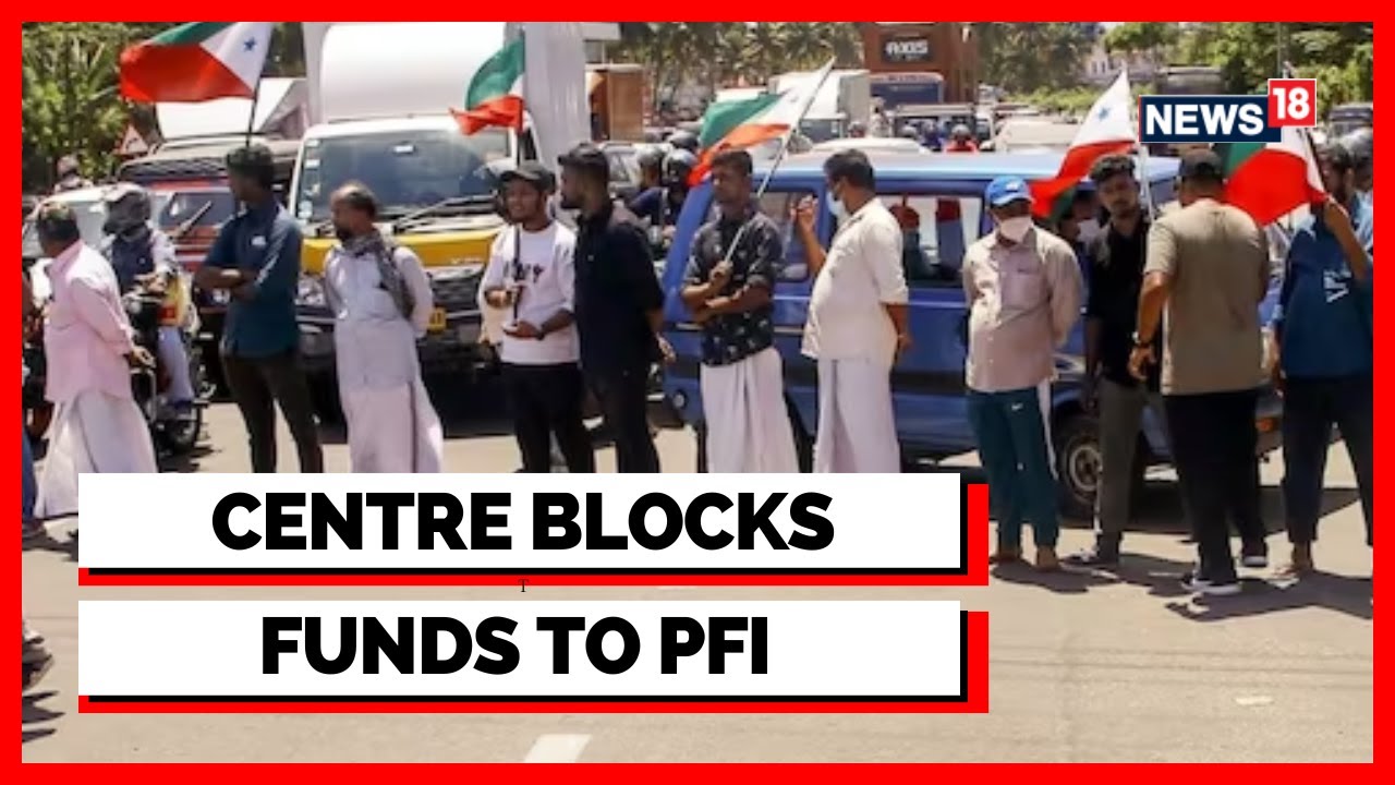 PFI Ban | PFI News Today | PFI Latest News |PFI And All It's Associated Organizations Banned| News18