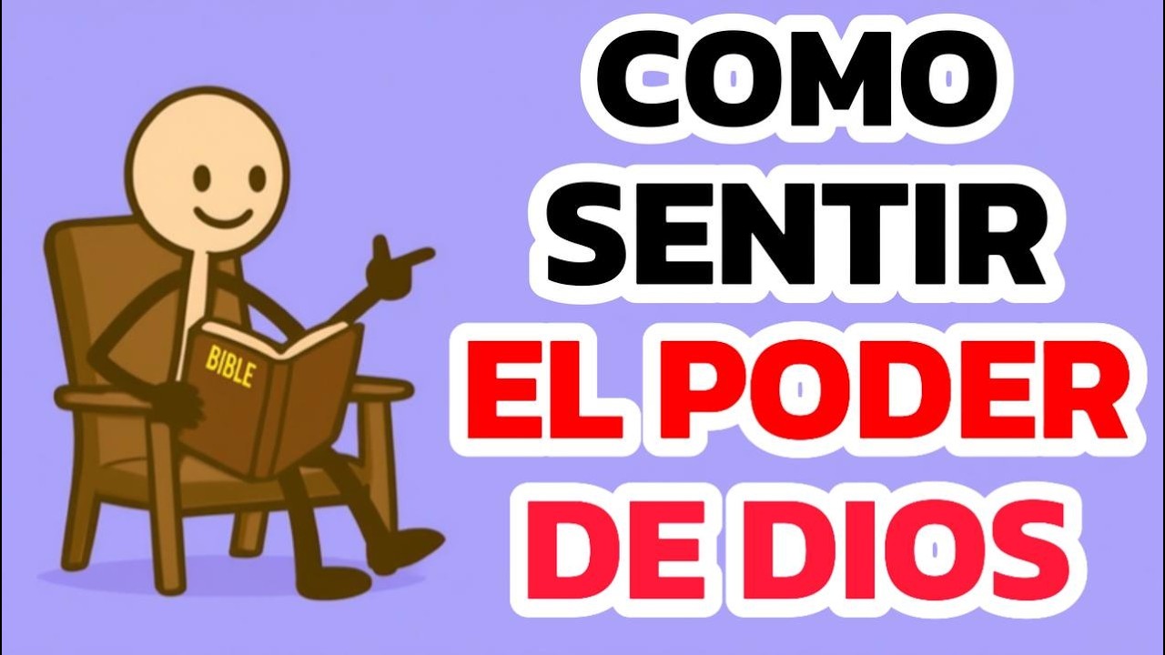 APRENDE Hoy Como SENTIR el PODER de DIOS y CAMBIA Tu vida por COMPLETO