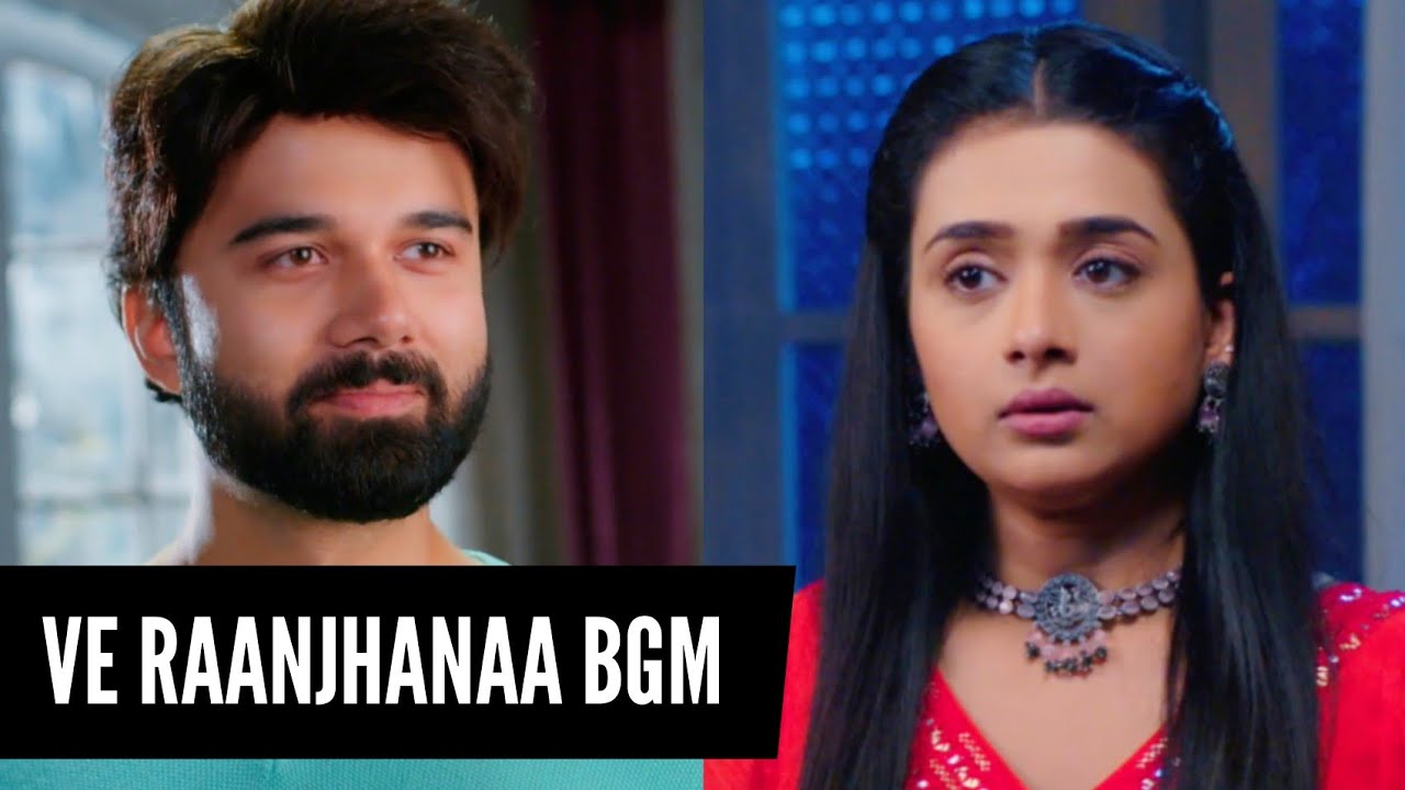 SSK2 | Ve Raanjhanaa BGM | BGM From Episode 206 | SiRav | Sasural Simar Ka 2 | CODE NAME BADSHAH 2