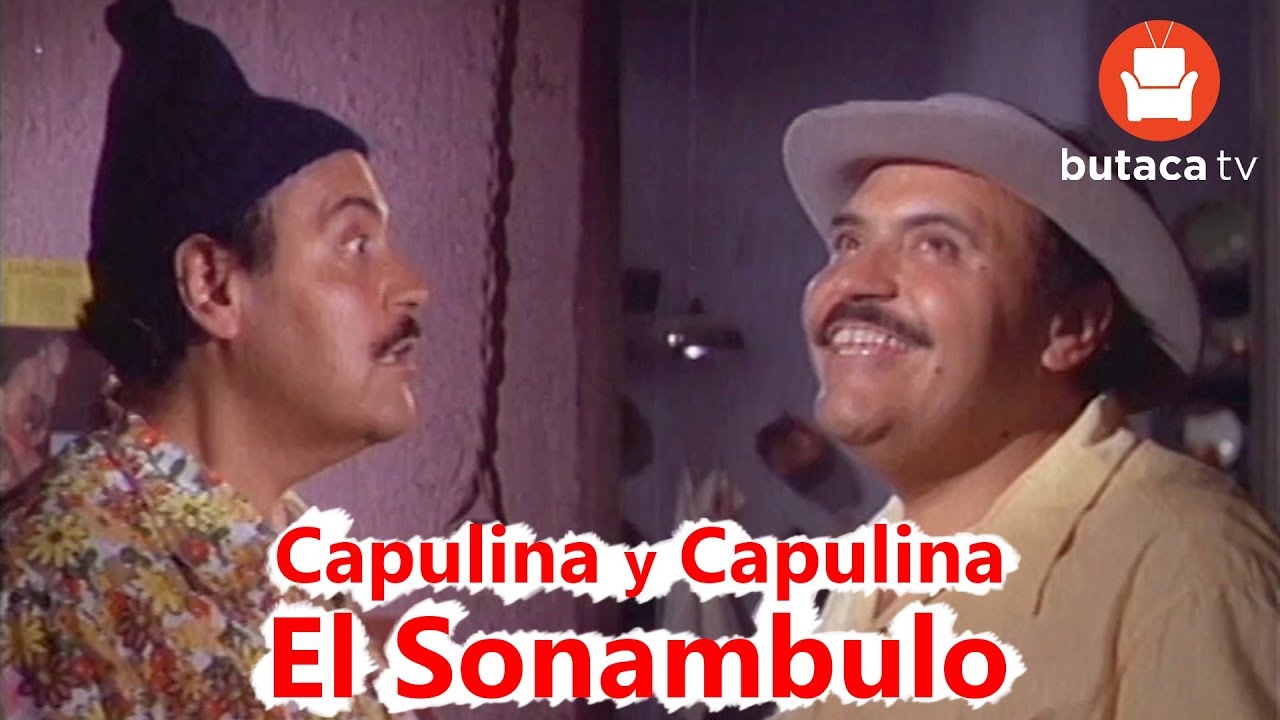 Capulina: El Sonambulo - película completa