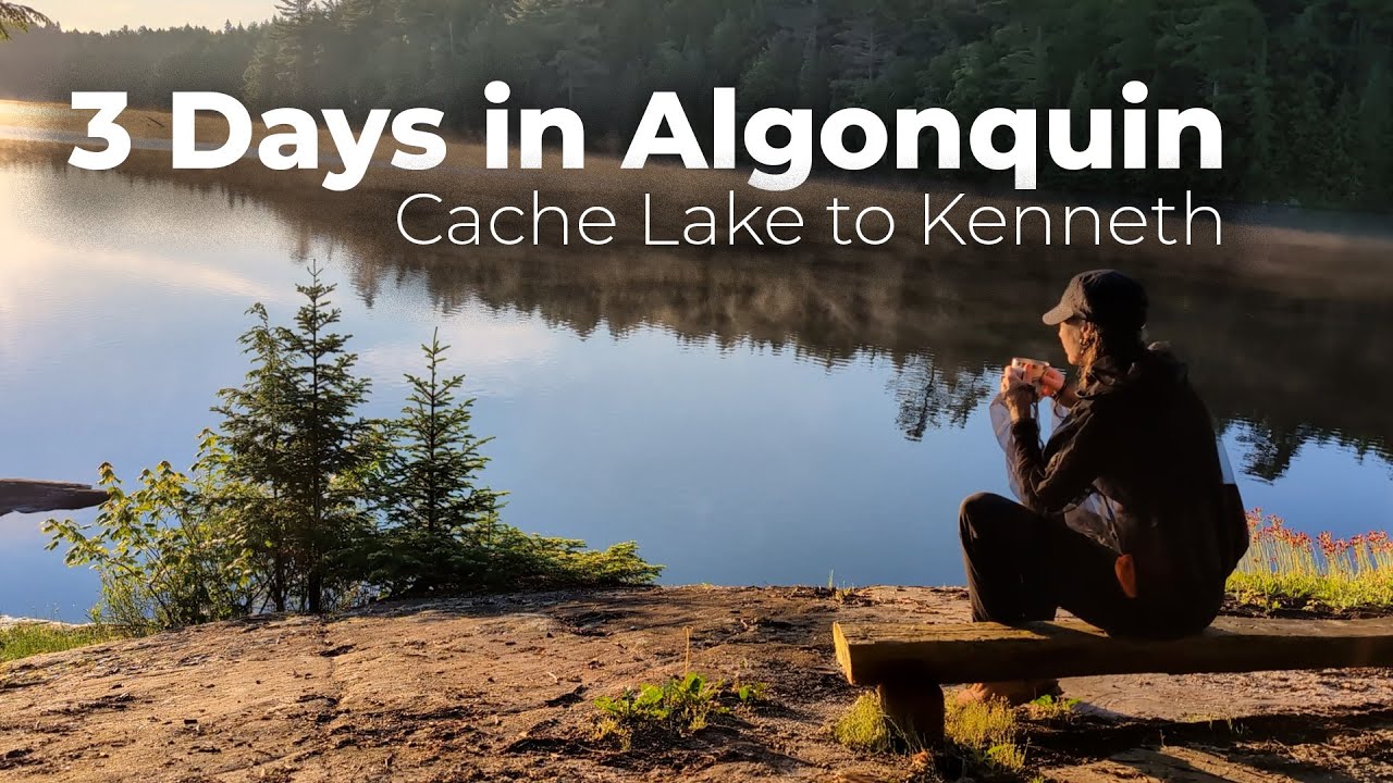 Thunderstorms, sunrises & quiet in Algonquin | 3 nights solo canoe camping.
