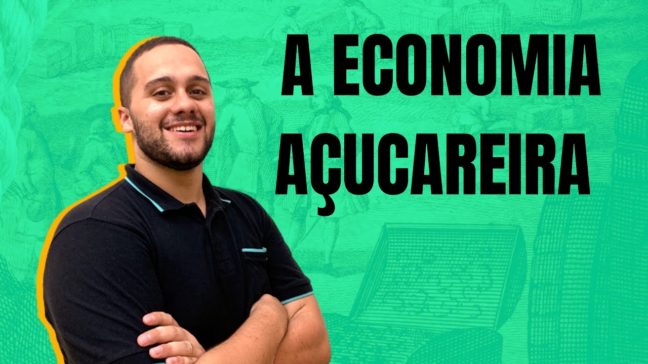 ENTENDA ECONOMIA AÇUCAREIRA DE UMA VEZ POR TODAS! - SOS História {Prof.Pedro Riccioppo}