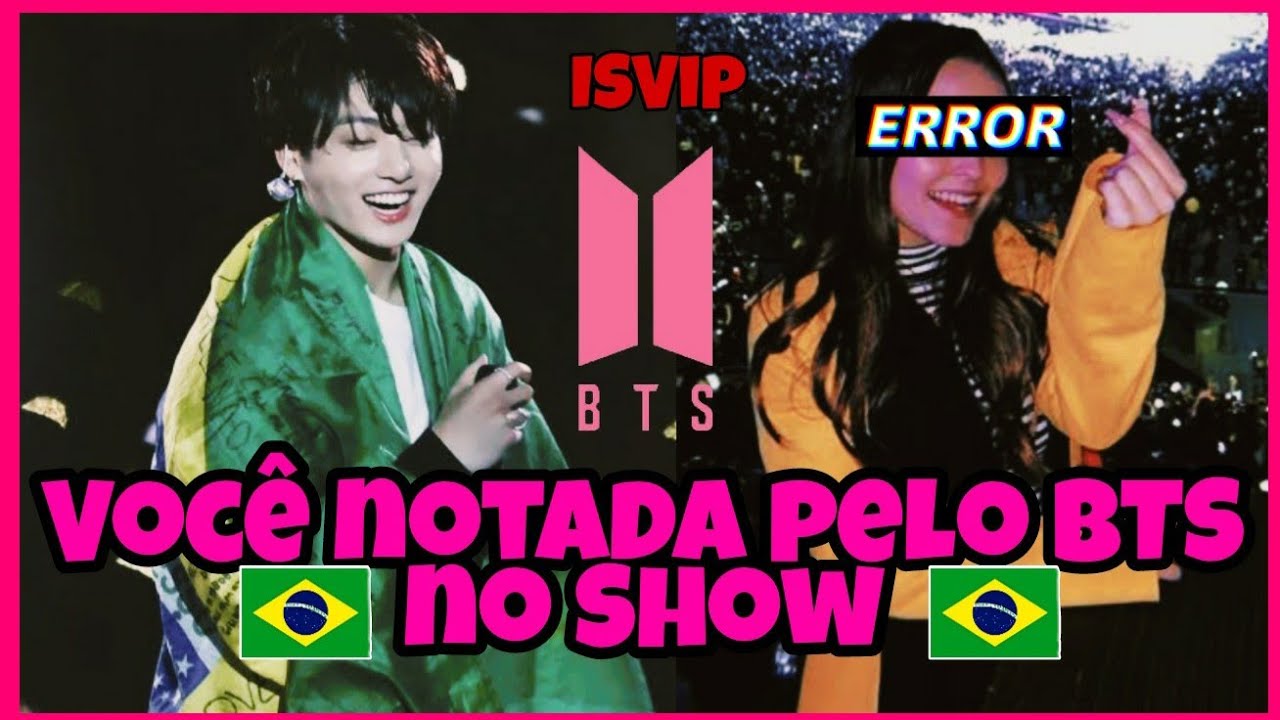 Quando você é notada pelo BTS no Show do Brasil *Imagine BTS* Parte 2 (Especial 900 inscritos)