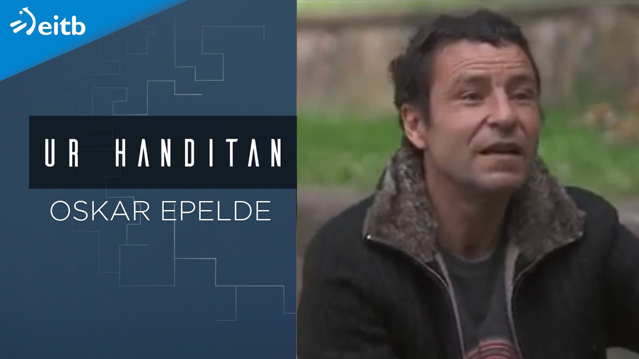 Oskar Epelde: ''Inoiz ez diot utzi beldurrari nire ordez erabakiak hartzen''
