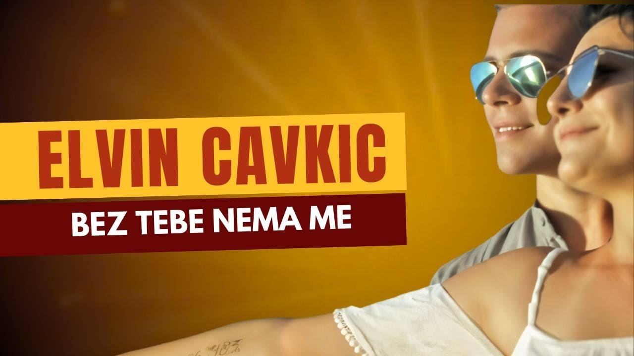 Elvin Čavkić - Bez Tebe Nema Me | Official Music Video | Narodna Muzika