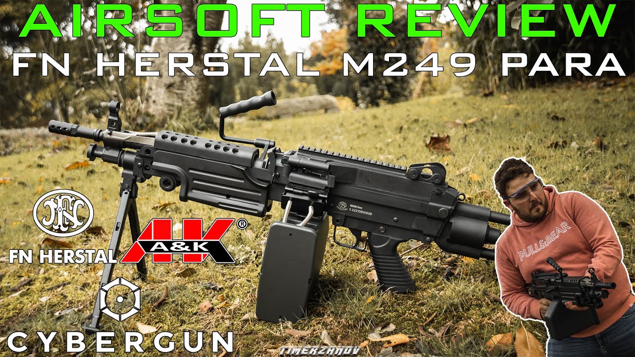 Airsoft Review #272 Cybergun M249 Para AEG [Cybergun/FN Herstal/A&K] (Airsoft Entrepot) [FR]