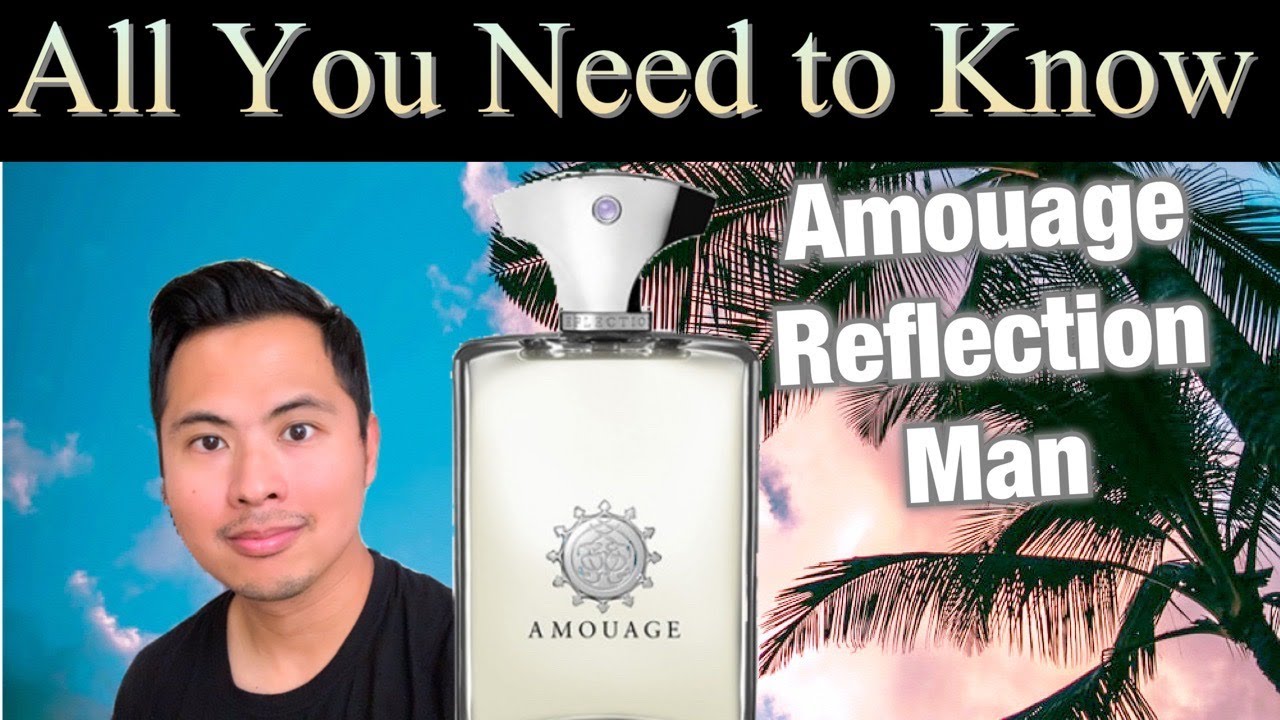 ОБЗОР AMOUAGE REFLECTION MAN | ВСЁ, ЧТО ВАМ НУЖНО ЗНАТЬ