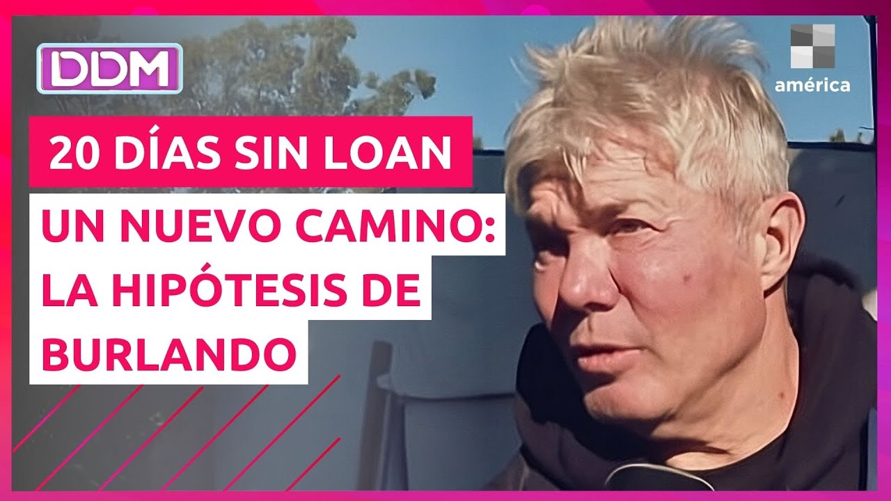 🔴 Día 20 sin Loan | Habló Fernando Burlando, abogado de la familia: 