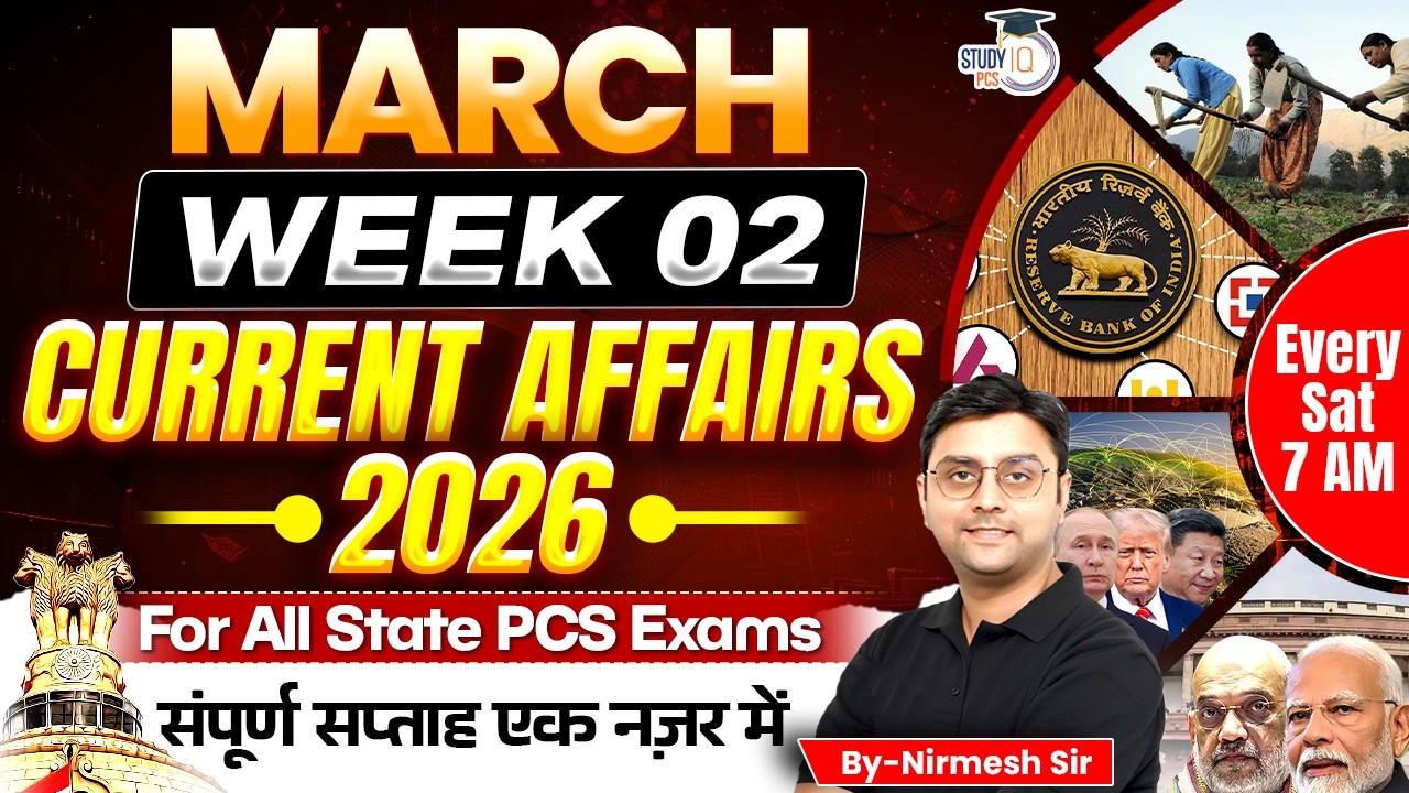 Weekly Current Affairs | March 2nd Week Current Affairs | All State Exams 2026 | By Nirmesh Sir