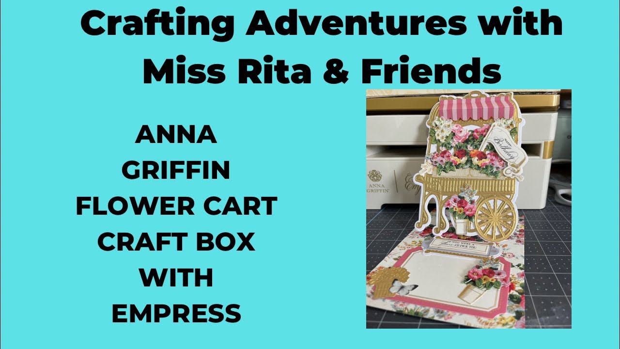 Anna Griffin Flower Cart Craft Box with Empress