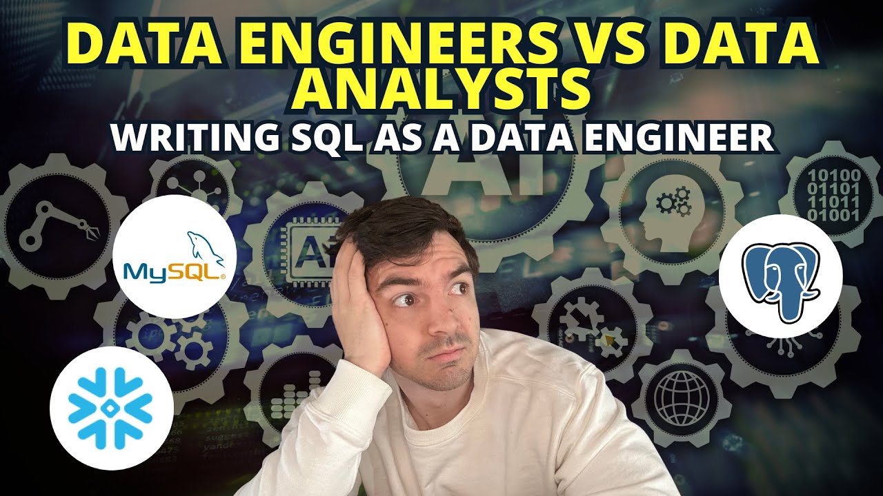Data Engineers Vs Data Analysts - How Data Engineers Write SQL Vs Analysts
