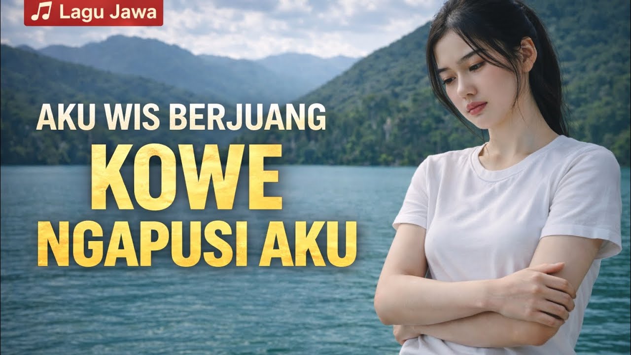 TAK TUNGGU TENAN, JEBUL TOK TINGGAL RABI | Lagu Jawa Galau