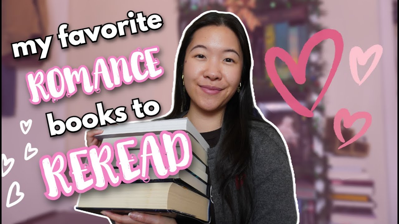My FAVORITE Romance Books to Reread Over and Over Again 📚