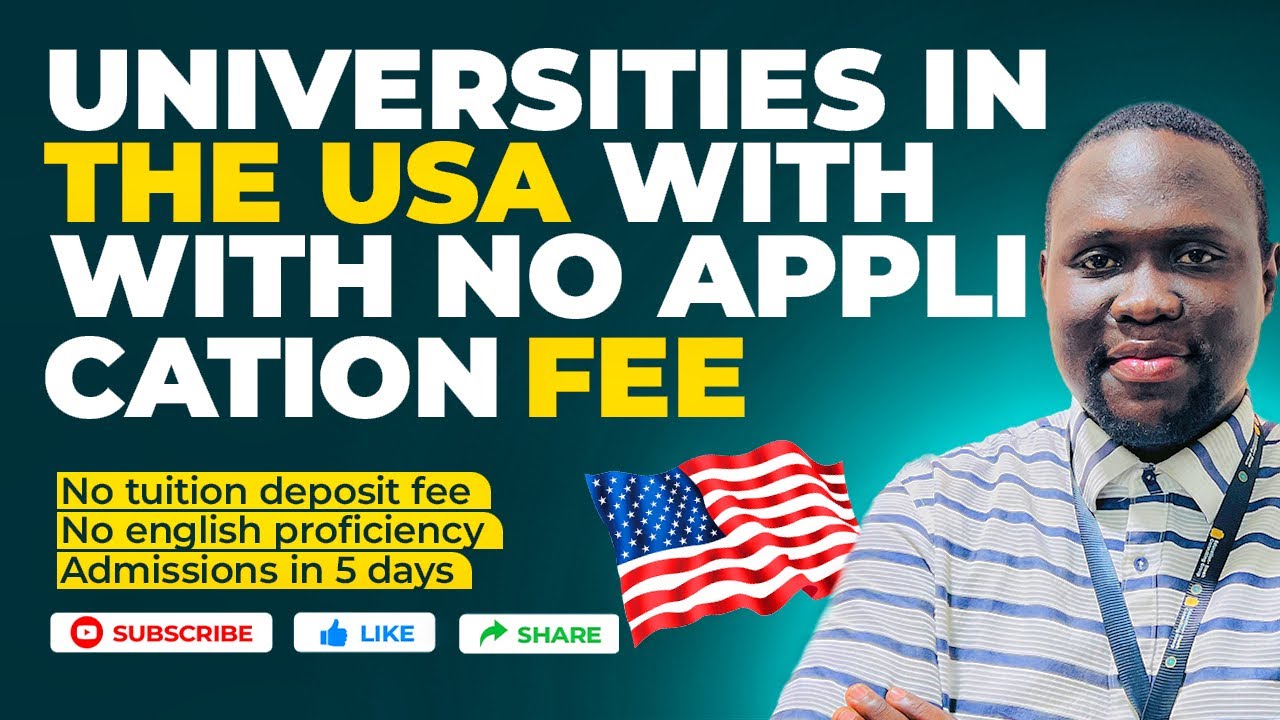 These universities have No Tuition deposit fee / No application fee / English proficiency waiver