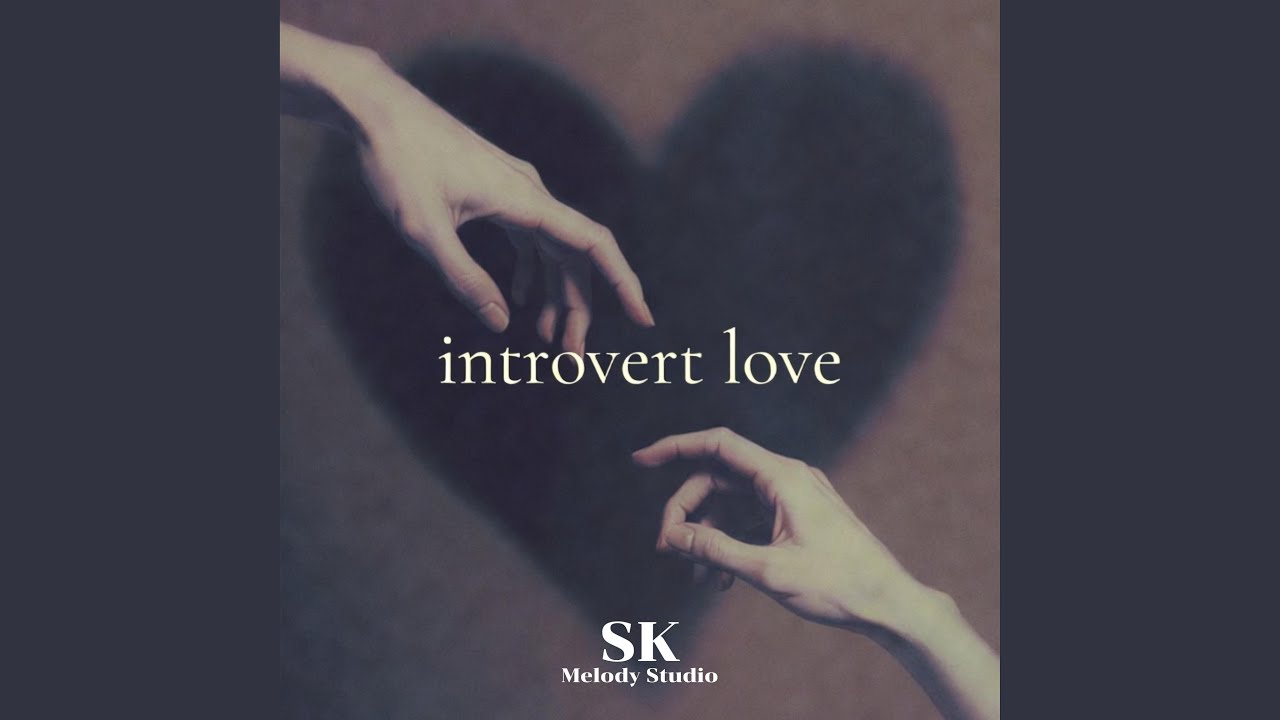 Introvert Love