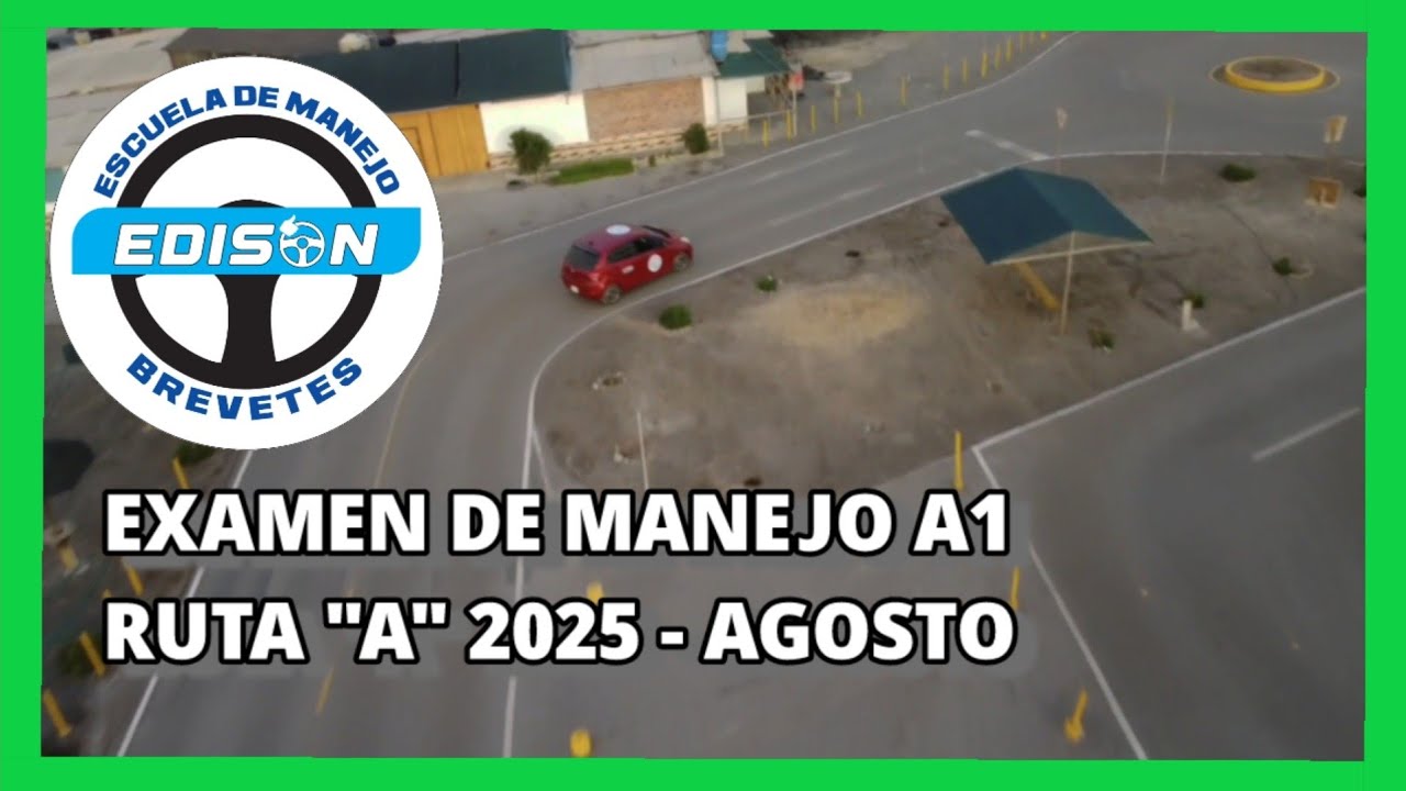 Examen de manejo A1 agosto 2025 TOURING CONCHÁN 