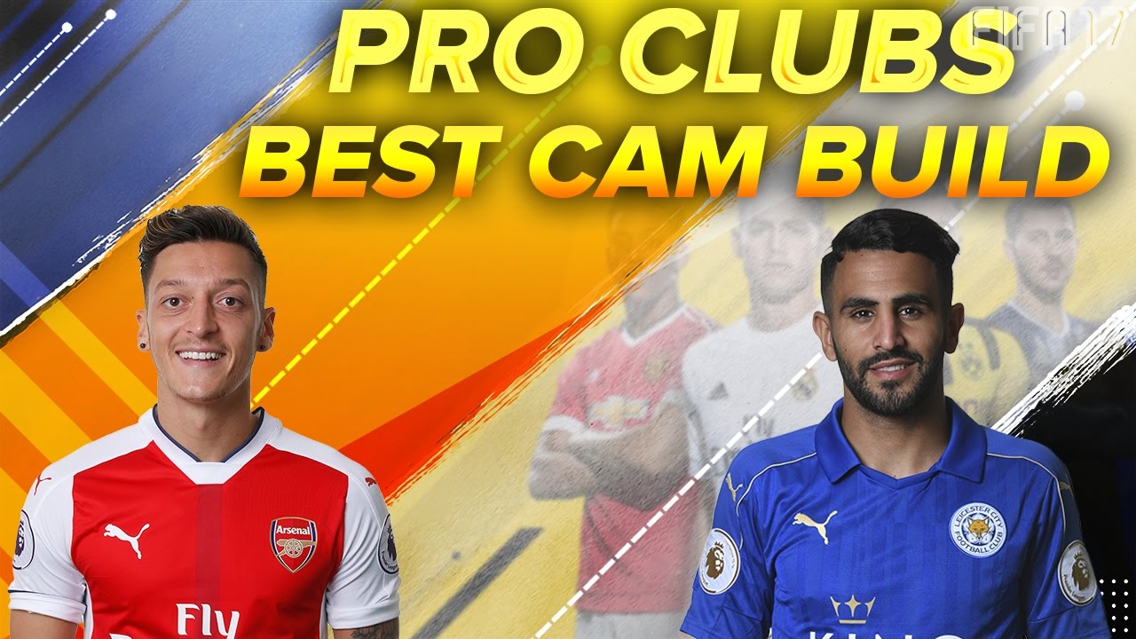 FIFA 17 PRO CLUBS BEST CAM BUILD + TRAITS TO USE