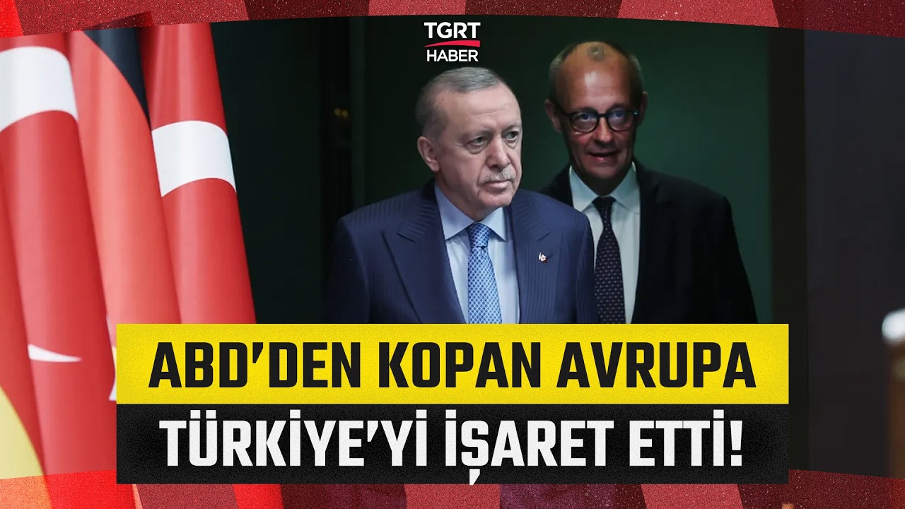 Avrupa’nın Kalbinde Türkiye Gerçeği! Kriz Derinleşirken Gözler Ankara’ya Çevrildi - TGRT Haber