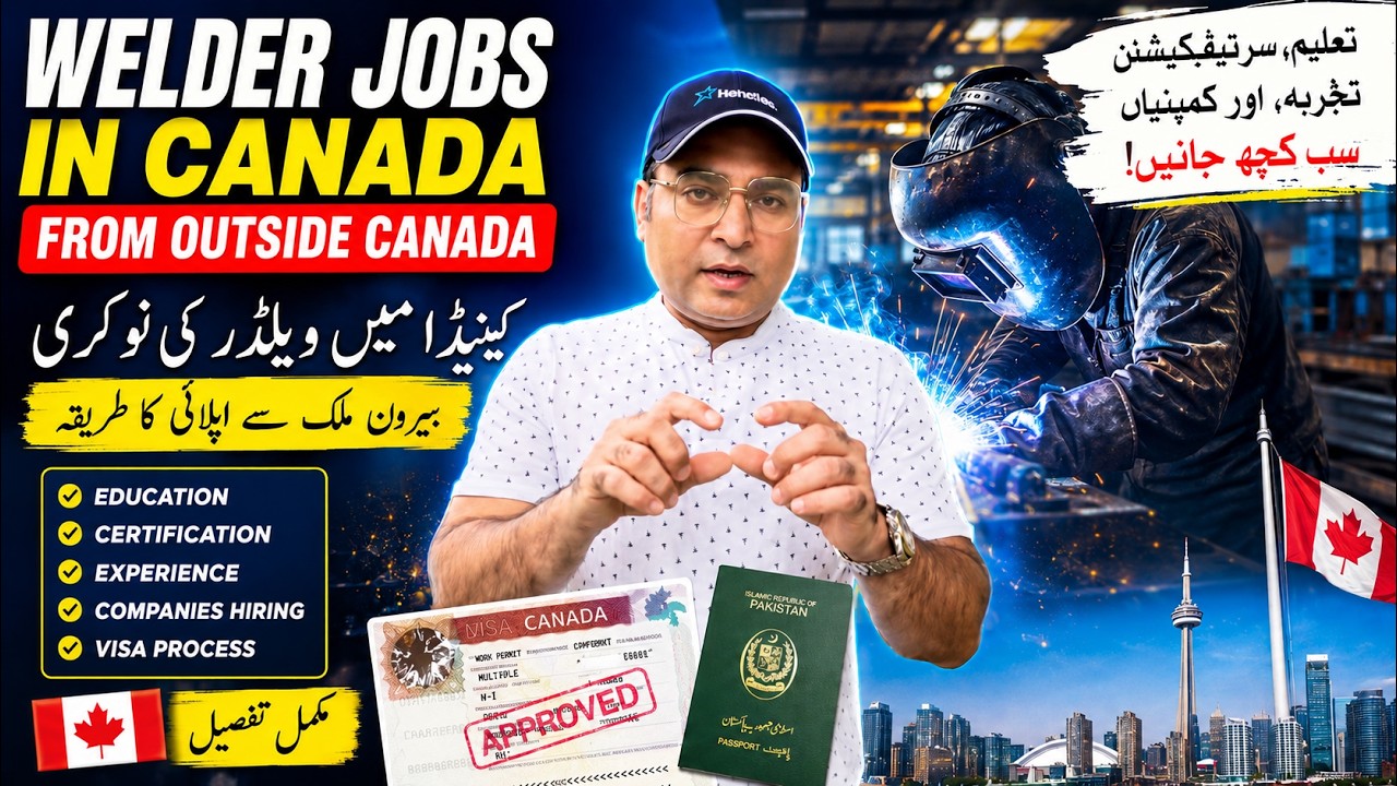 How to Get Welder Jobs From Outside Canada | Complete Guide 2026