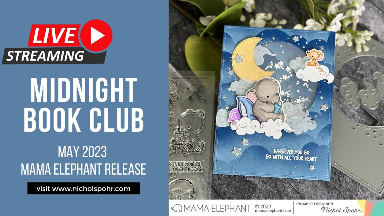 MONDAY YouTube LIVE | Midnight Book Club (Mama Elephant May 2023 Release)