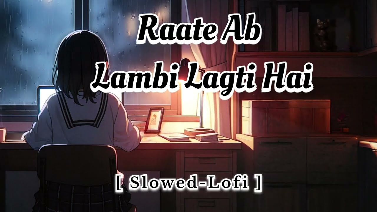 Raate Ab Lambi Lagti Hai 💔 । Sed Lofi Song। Aloe Feelings 