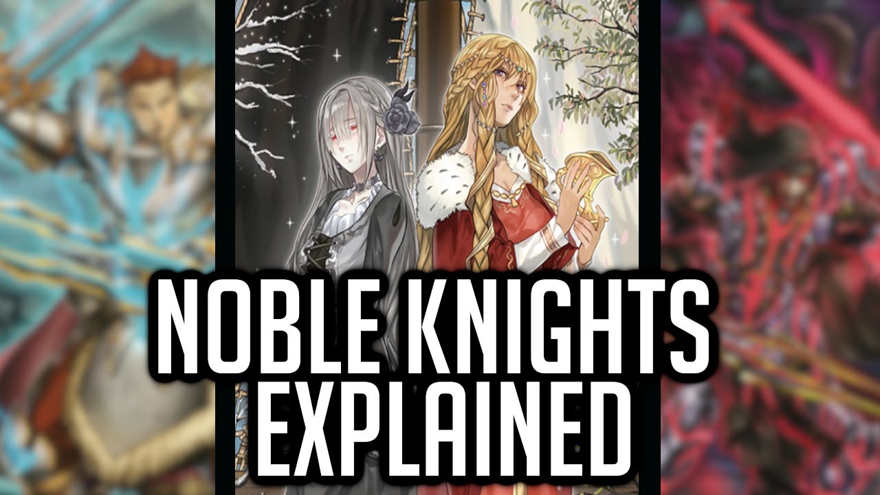 Noble Knights Explained in 43 Minutes [Yu-Gi-Oh! Archetype Analysis]