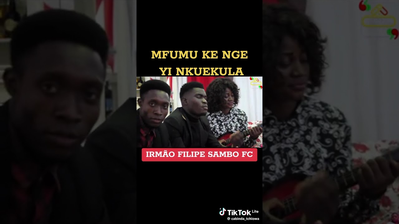 IRMÃO FILIPE: FUMU KE NJE YI NKUEKULA