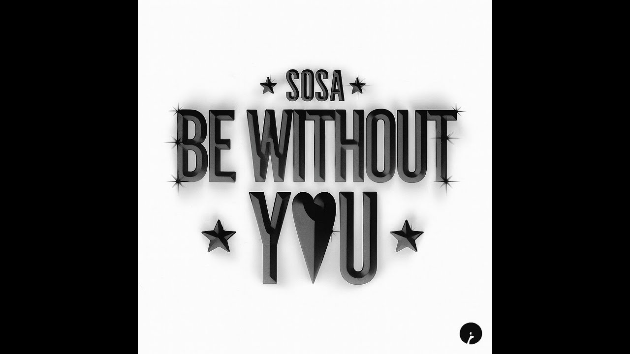 SOSA (UK) - Be Without You Extended Mix ( Download the Ableton Live project file! )