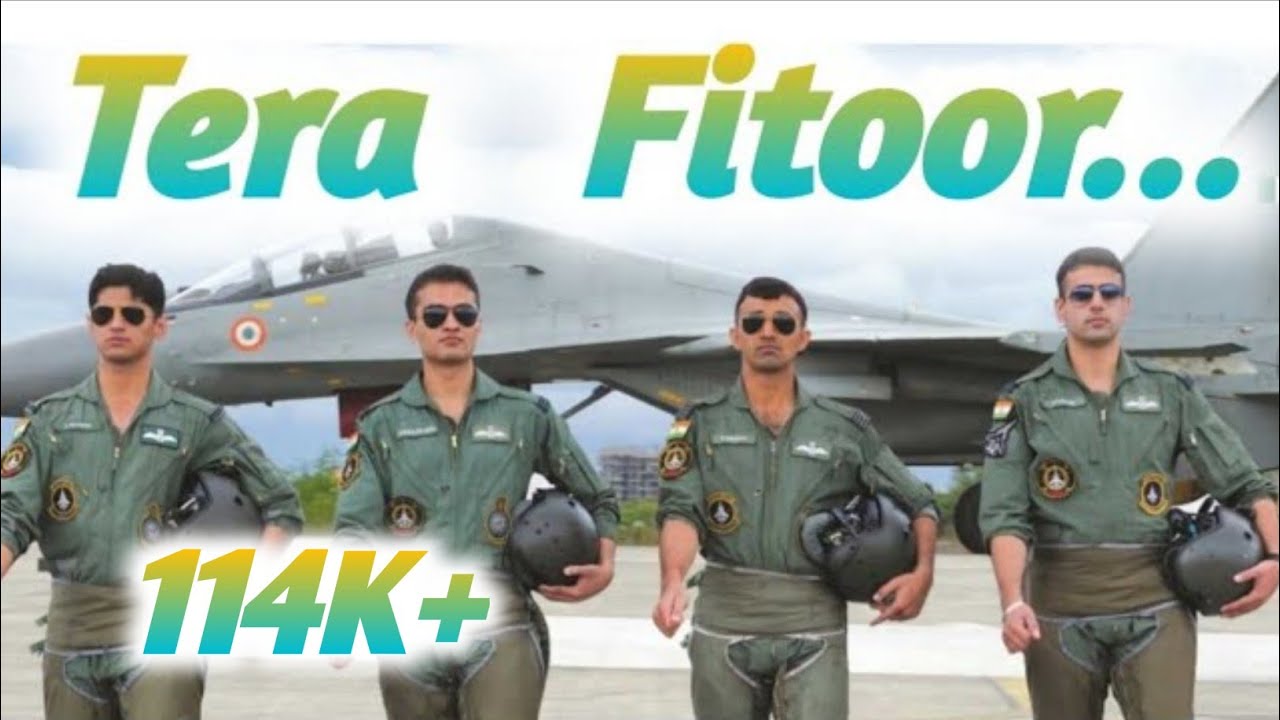 Airforce  Motivational Video | Tera Fitoor | Several Motivation |