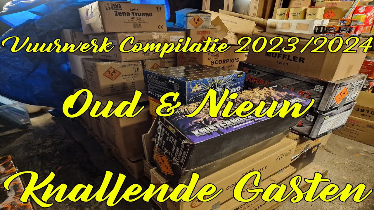 Vuurwerk Compilatie 2023/2024 | OUD EN NIEUW | Knallende Gasten