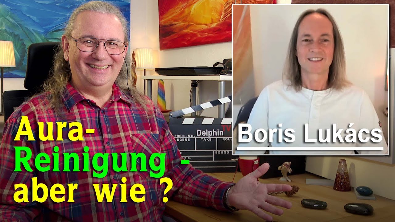 Aura Reinigung - aber wie? | Boris Lukács