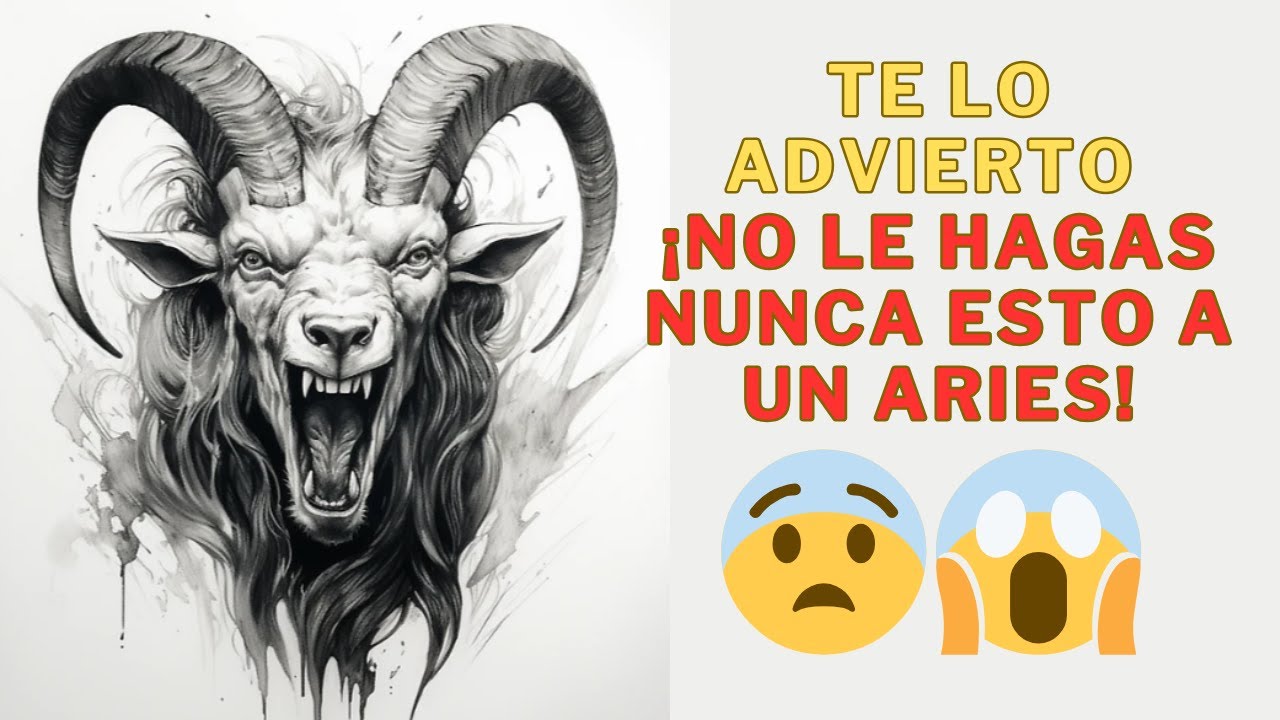 10 cosas que enfurecen a un Aries. L@ perderás si le haces esto😱