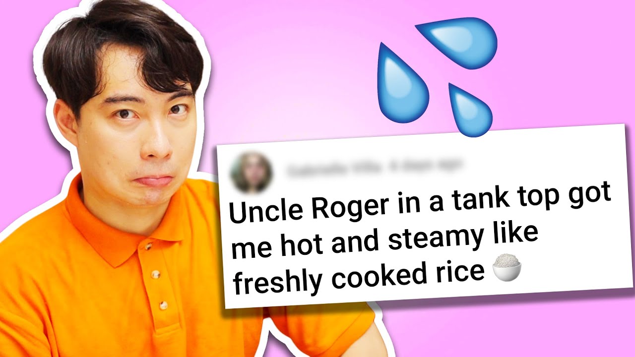 Uncle Roger READ THIRST COMMENTS