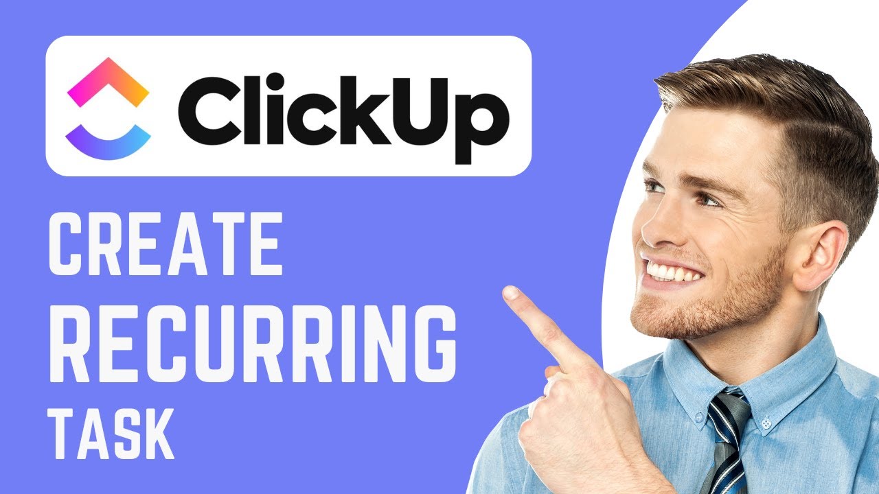 How To Create a Recurring Task in ClickUp | Create Repeating Tasks | ClickUp Tutorial