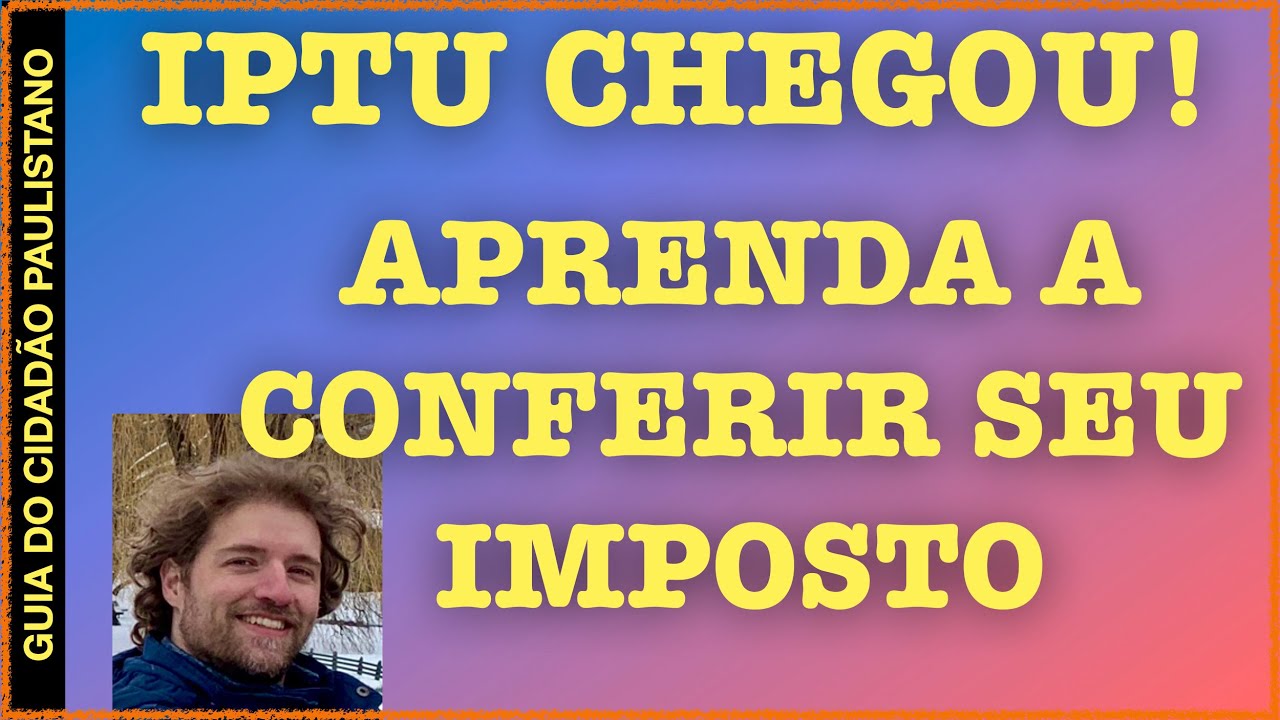 IPTU CHEGOU! Aprenda a conferir seu imposto. Evite pagamento  desnecessário ou perda de benefícios.