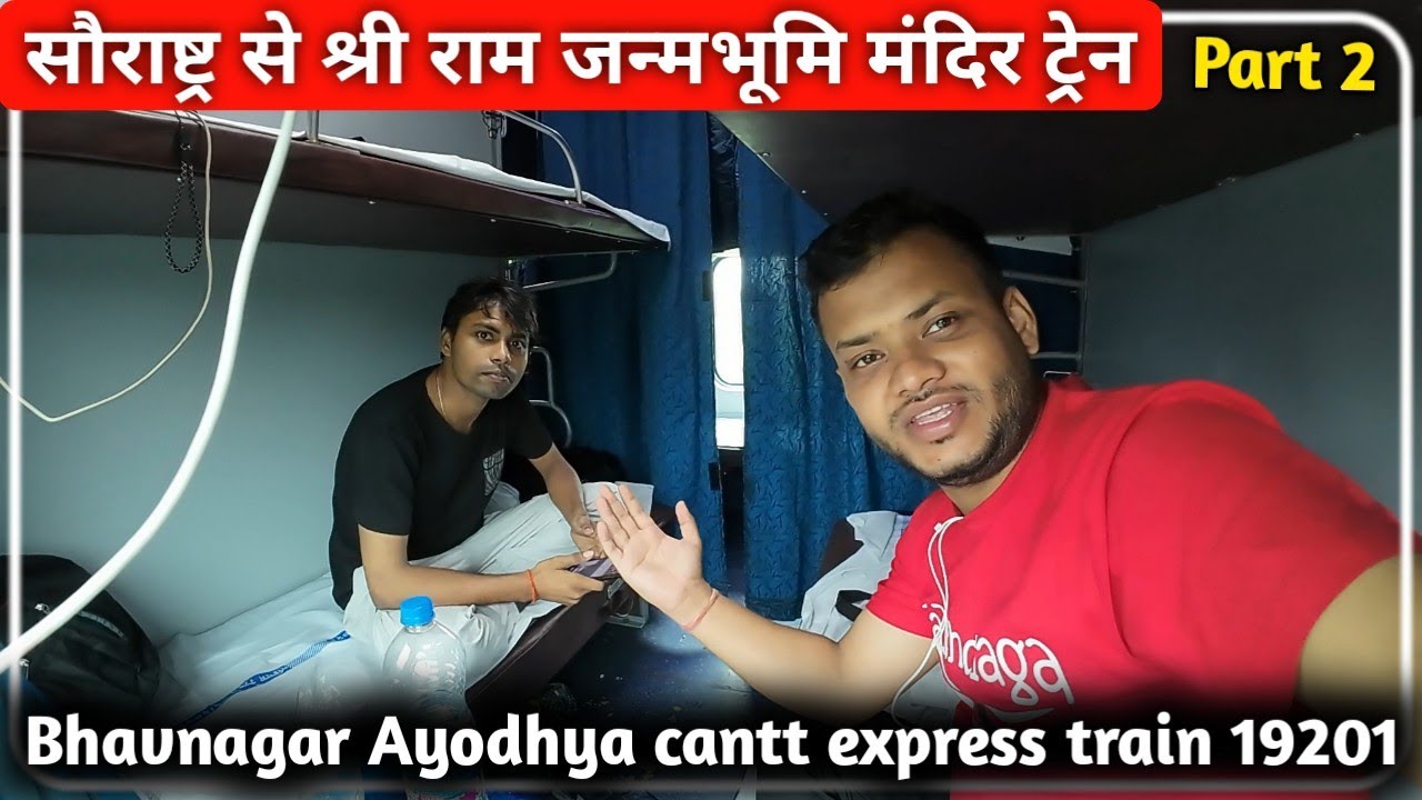 Bhavnagar to Ayodhya Shri Ram Mandir 🚩 | journey in 2nd Ac | with @ShashankTheTraveller 