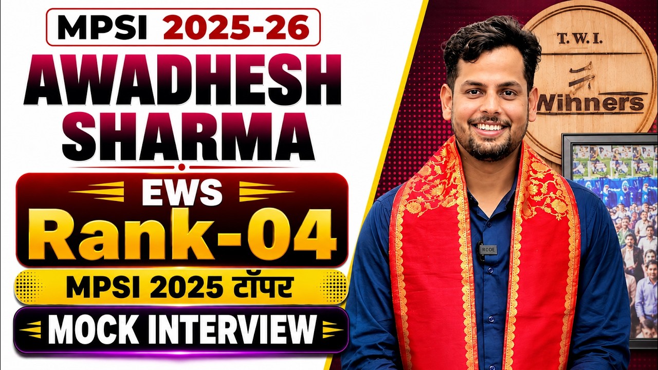 MPSI 2025-26 Rank 04 (EWS) Awadhesh Sharma | MPSI 2025 Topper Mock Interview | WiNNERS Institute