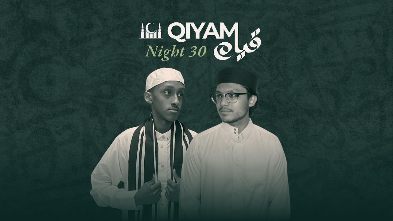 Qiyam Night 30 | 4 Rak’at by Qari Hasan Abdal & Qari Khalid Abdi & | Ramadan 1447