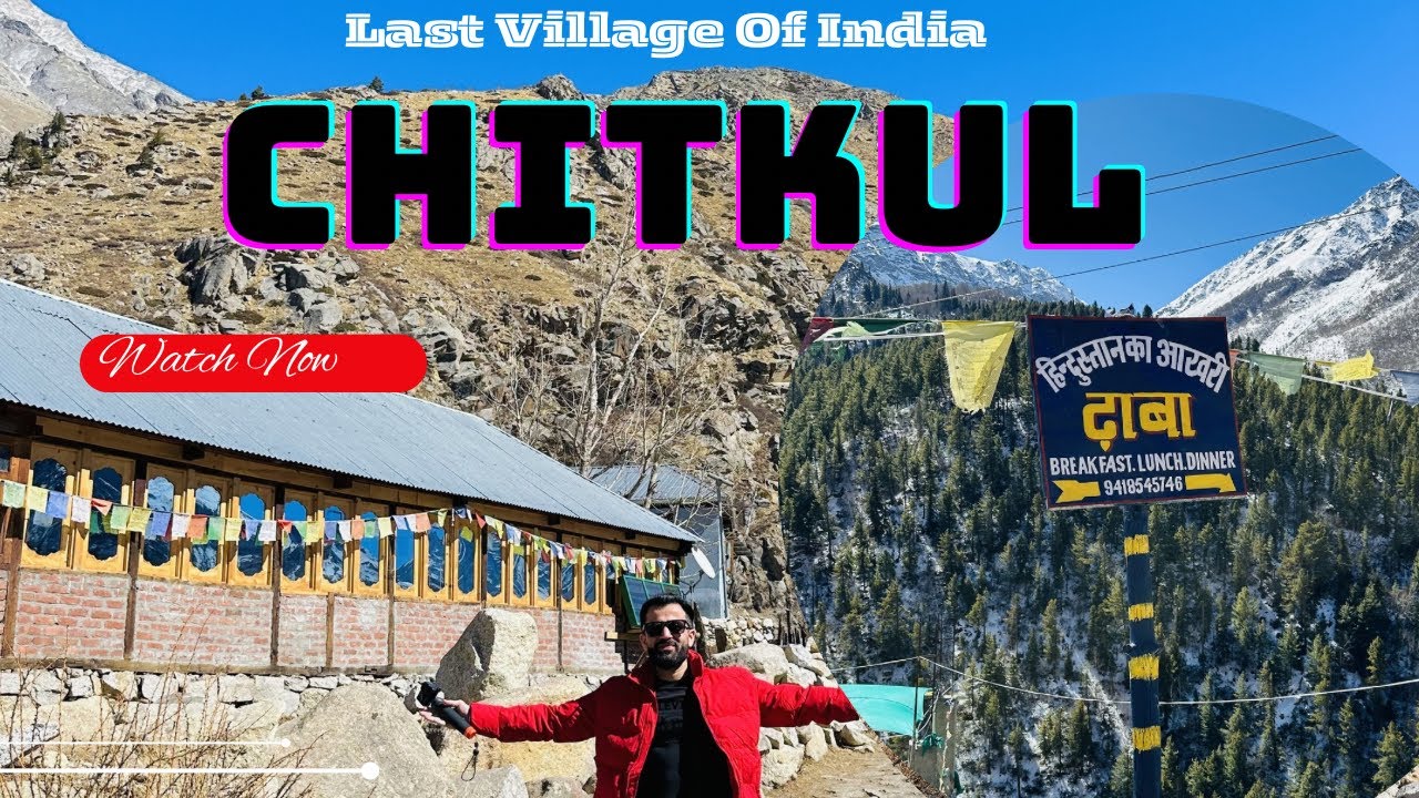 Last Village of India Chitkul , Kinnaur Himachal Pradesh India
