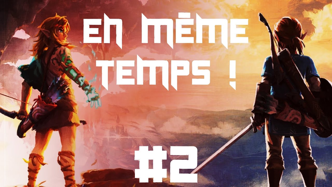 TotK et BotW en même temps ? - Challenge Dual | 02