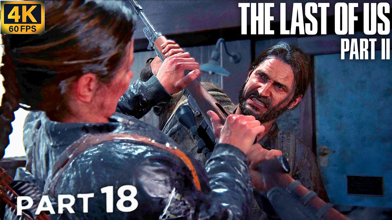 Part 18 | Abby's Story -Encounter with Tommy, Inflitrating Seraphite's Island| The Last of Us Part 2