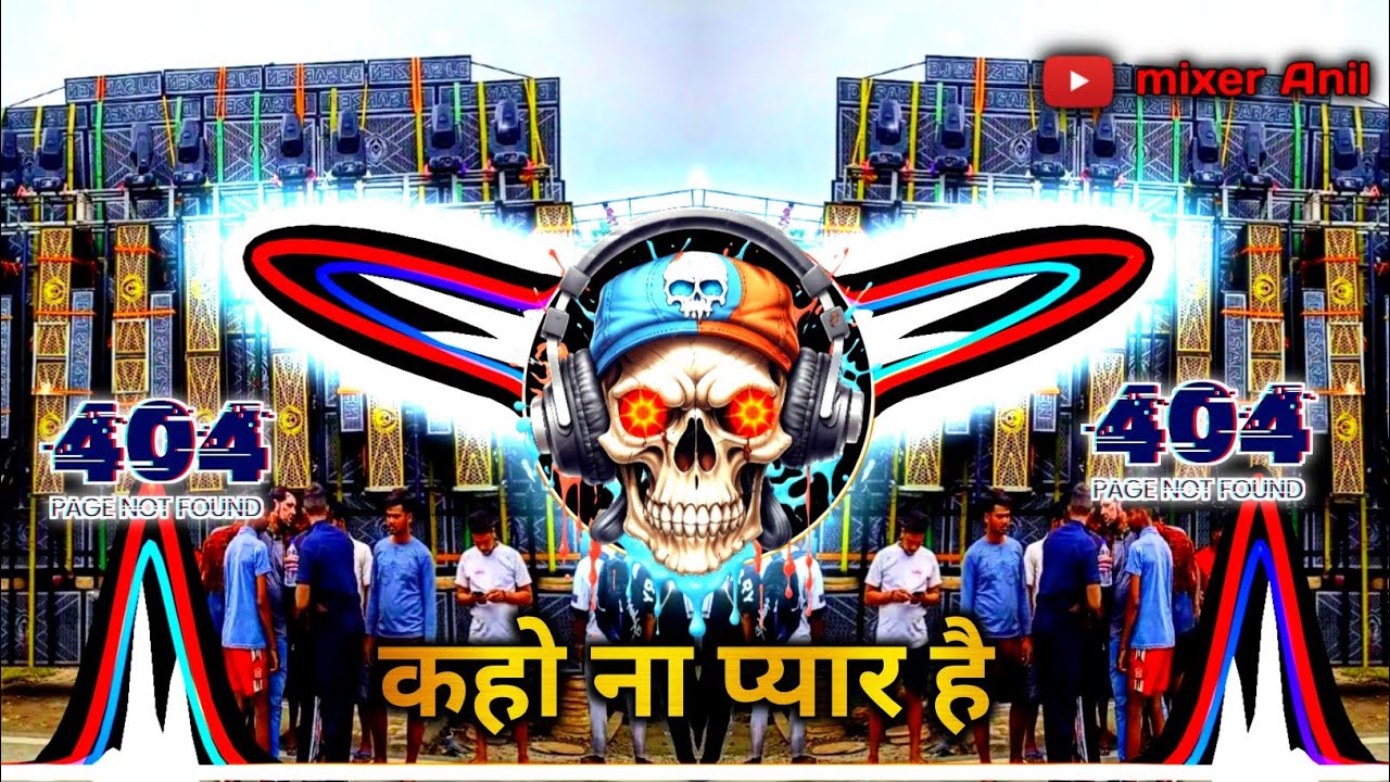 Kaho na pyar hai dj remix (High Gain Khatarnaak💥 Vibration Mix) Dj Lucky Pradhan X Dj Anil Nishad