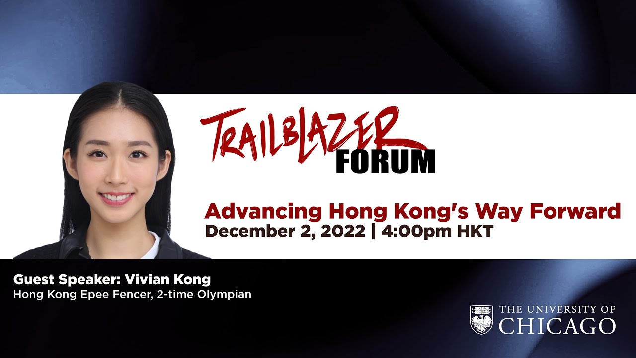 Trailblazer Forum: Advancing Hong Kong’s Way Forward – Vivian Kong