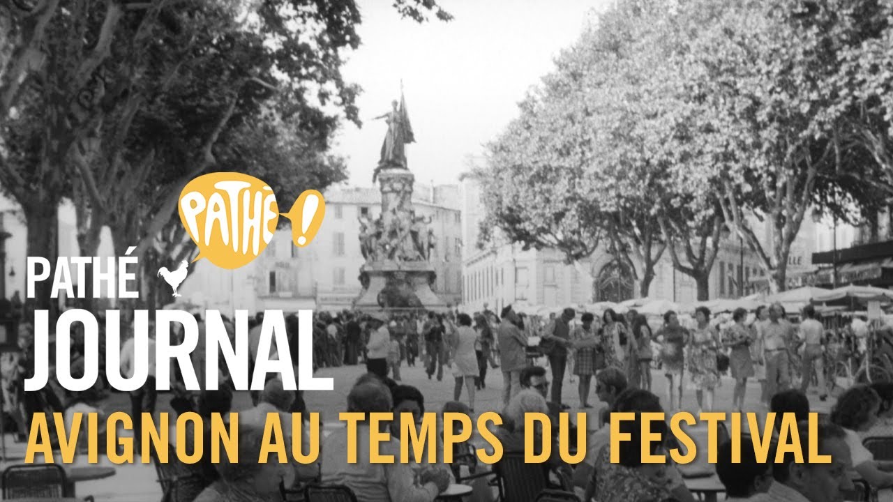 1971 : Avignon au temps du festival | Pathé Journal