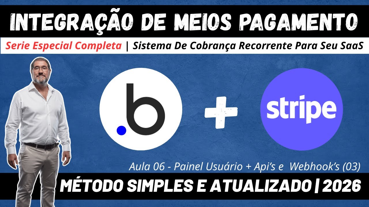 Integração Stripe + Bubble | Tutorial Completo e Atualizado 2026 | Aula 06