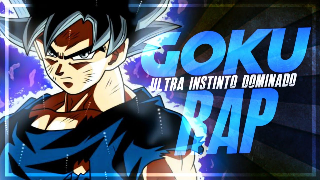 RAP DE GOKU LIMIT BREAKER | Dragon Ball Super | BTH GAMES - 2017
