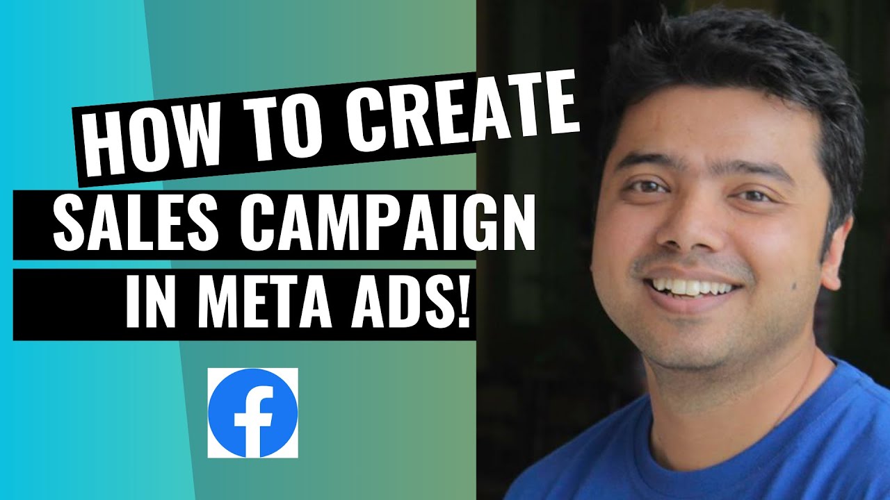 Learn How To Create A Sales Campaign In Meta Ads!