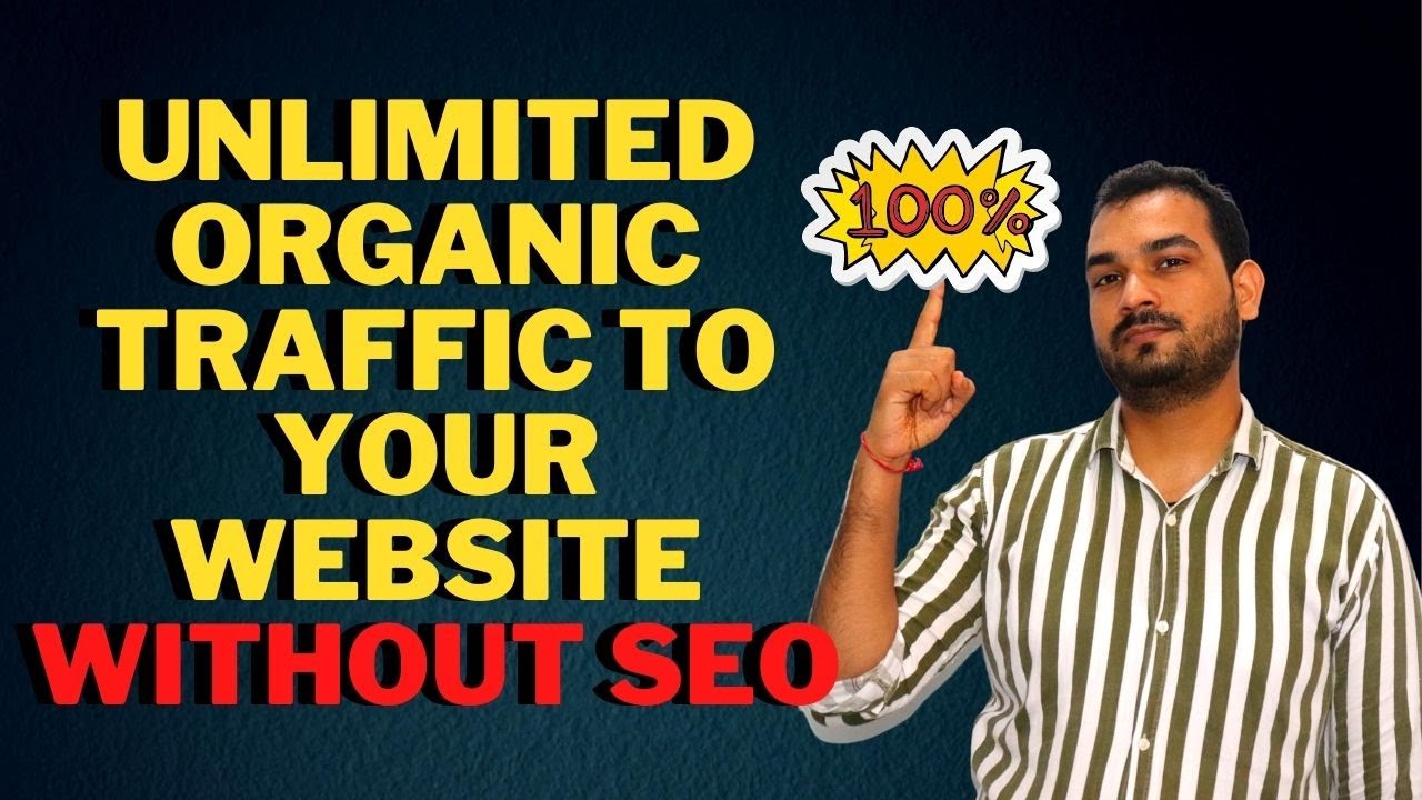 How To Get Organic Traffic To Your Website | Unlimited Traffic from google | Without SEO