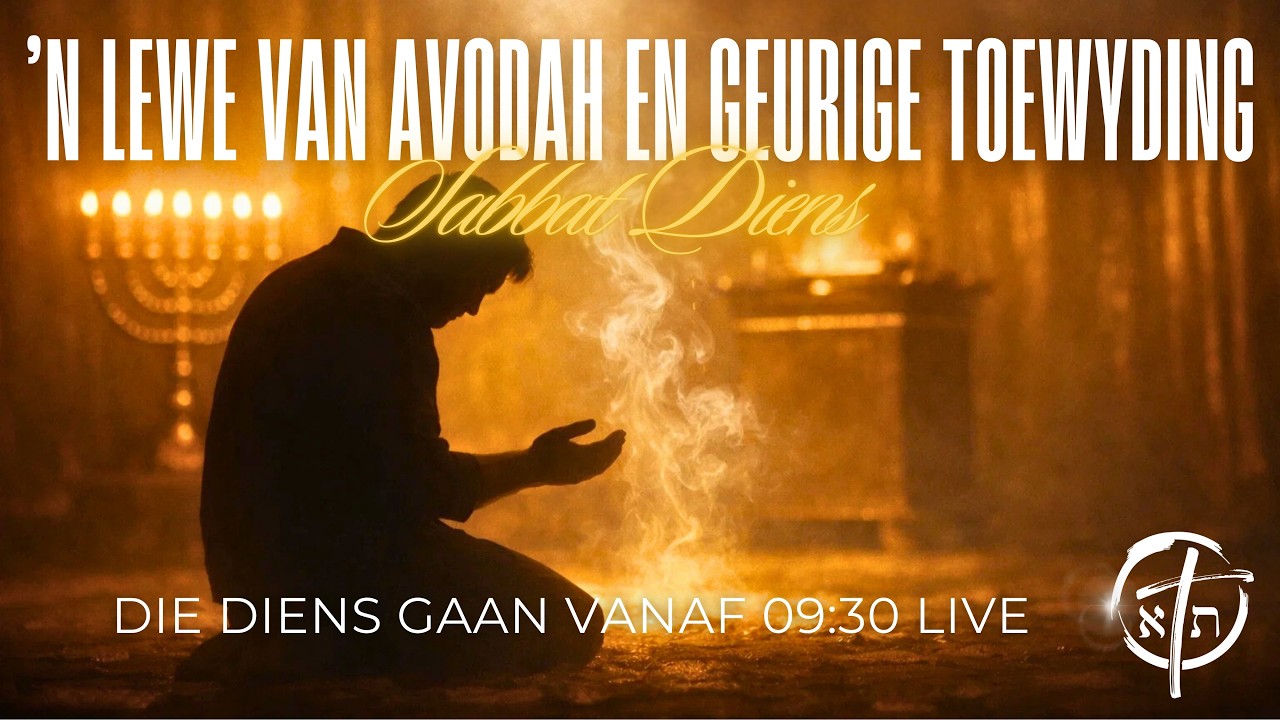 ’n Lewe van Avodah en Geurige Toewyding | Sabbat Diens | 28 Februarie 2026